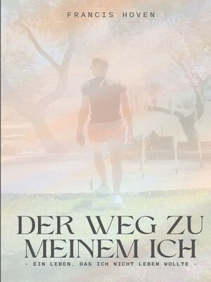 cover image of Der Weg zu meinem Ich